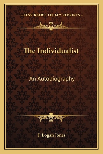 The Individualist: An Autobiography
