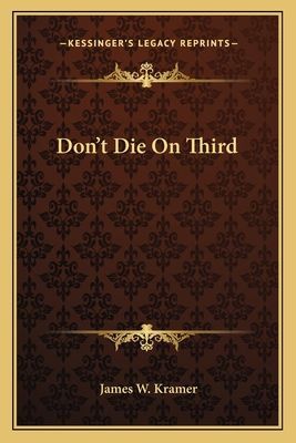 Dont Die on Third