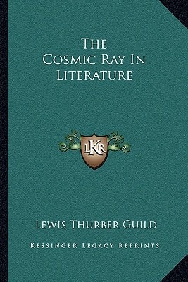 The Cosmic Ray In Literature
