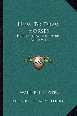 How To Draw Horses: Horses In Action, Horse Anatomy