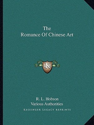 The Romance Of Chinese Art