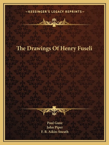 The Drawings Of Henry Fuseli