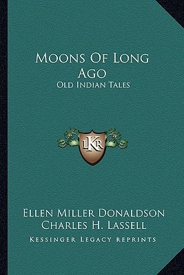 Moons Of Long Ago: Old Indian Tales