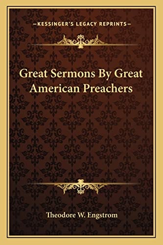 Great Sermons By Great American Preachers