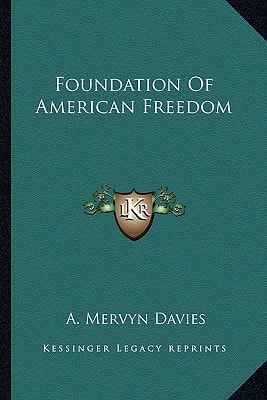 Foundation Of American Freedom
