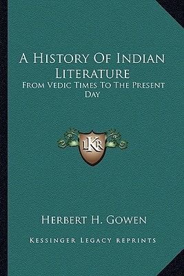 A History Of Indian Literature: From Vedic Times To The Present Day