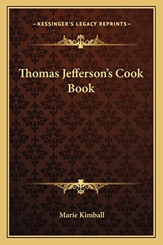 Thomas Jefferson's Cook Book