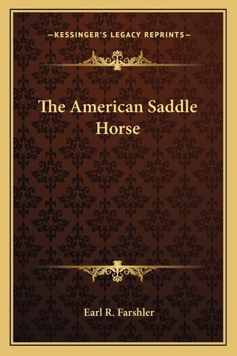 The American Saddle Horse