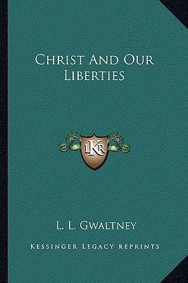 Christ And Our Liberties