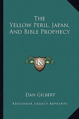 The Yellow Peril, Japan, And Bible Prophecy
