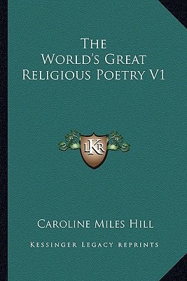 The World's Great Religious Poetry V1