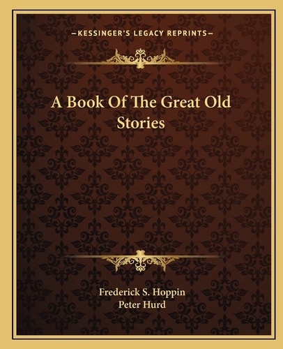 A Book Of The Great Old Stories