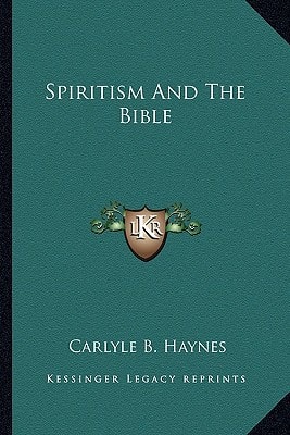 Spiritism And The Bible