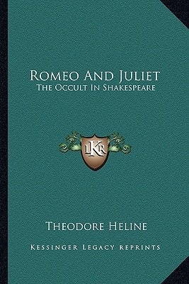 Romeo And Juliet: The Occult In Shakespeare