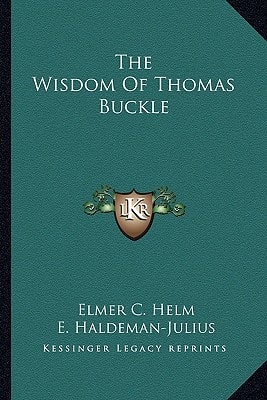 The Wisdom Of Thomas Buckle