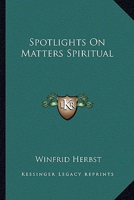 Spotlights On Matters Spiritual