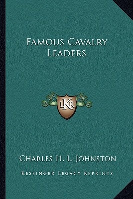 Famous Cavalry Leaders