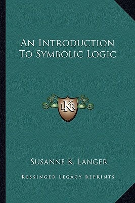 An Introduction To Symbolic Logic