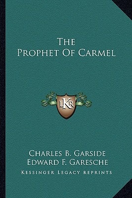 The Prophet Of Carmel