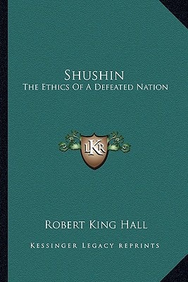 Shushin: The Ethics Of A Defeated Nation