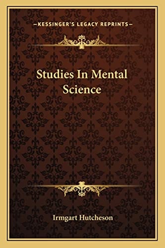 Studies In Mental Science