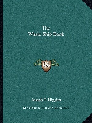The Whale Ship Book