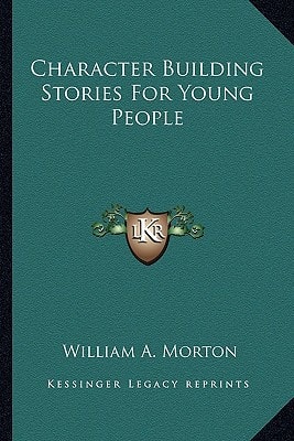 Character Building Stories For Young People