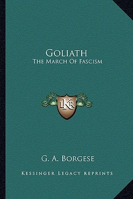 Goliath: The March Of Fascism