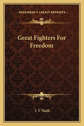 Great Fighters For Freedom