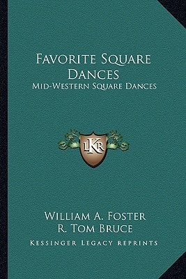Favorite Square Dances: Mid-Western Square Dances