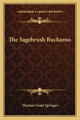 The Sagebrush Buckaroo