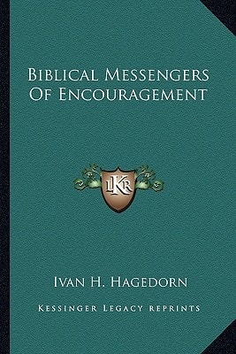 Biblical Messengers Of Encouragement