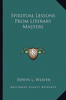 Spiritual Lessons From Literary Masters
