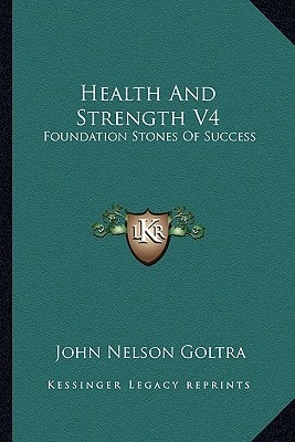 Health And Strength V4: Foundation Stones Of Success