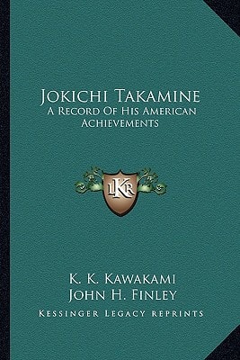 Jokichi Takamine: A Record Of His American Achievements