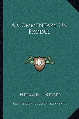 A Commentary On Exodus