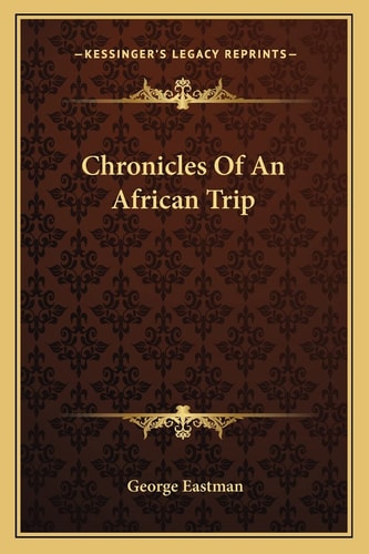 Chronicles Of An African Trip
