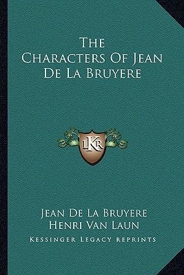 The Characters of Jean de La Bruyere