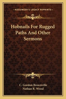 Hobnails for Rugged Paths and Other Sermons