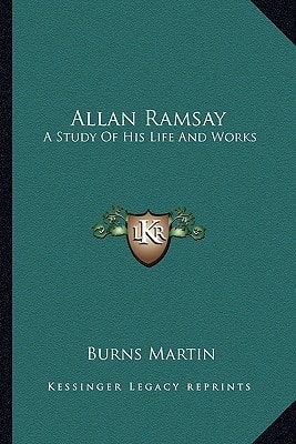 Allan Ramsay: A Study Of His Life And Works