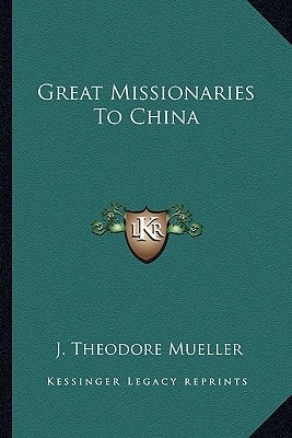 Great Missionaries To China