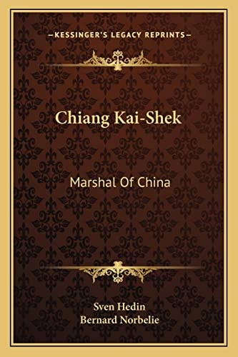 Chiang Kai-Shek: Marshal Of China