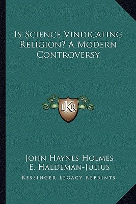 Is Science Vindicating Religion? A Modern Controversy