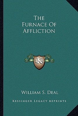 The Furnace Of Affliction