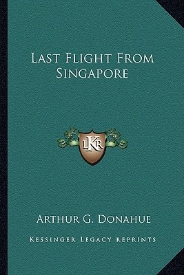 Last Flight From Singapore