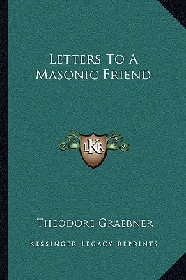 Letters To A Masonic Friend