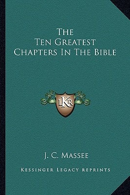 The Ten Greatest Chapters In The Bible