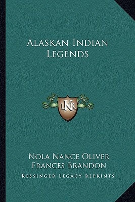 Alaskan Indian Legends
