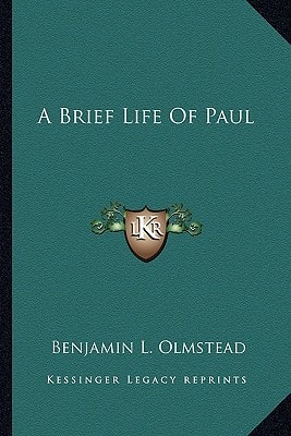 A Brief Life Of Paul
