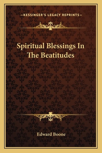 Spiritual Blessings In The Beatitudes